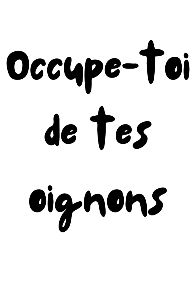 A french expression about onion
